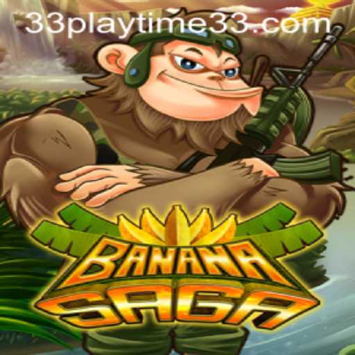 Unveiling BananaSaga: Your Ultimate Guide to Mastering PlayTime33