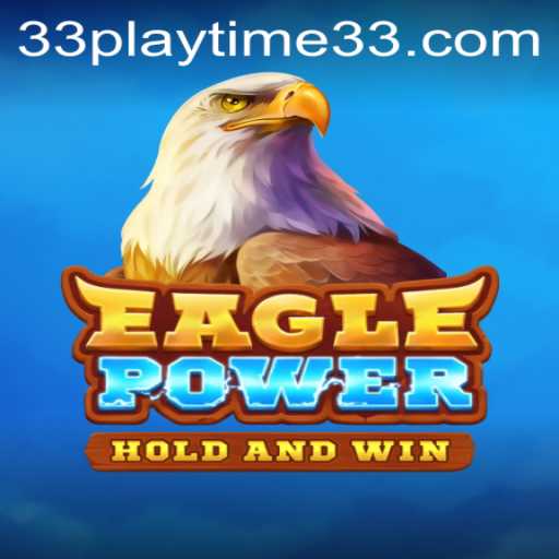 EaglePower: A Riveting New Adventure in Gaming World