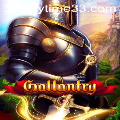 Gallantry: A New Adventure Awaits with PlayTime33