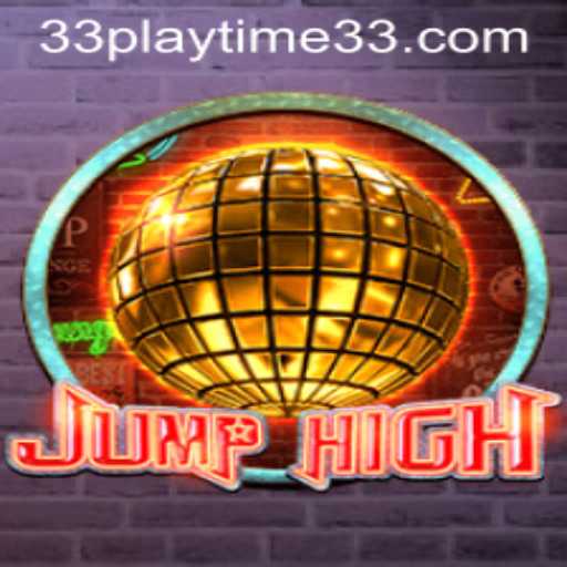 Unveiling JumpHigh: An Exciting Adventure with PlayTime33