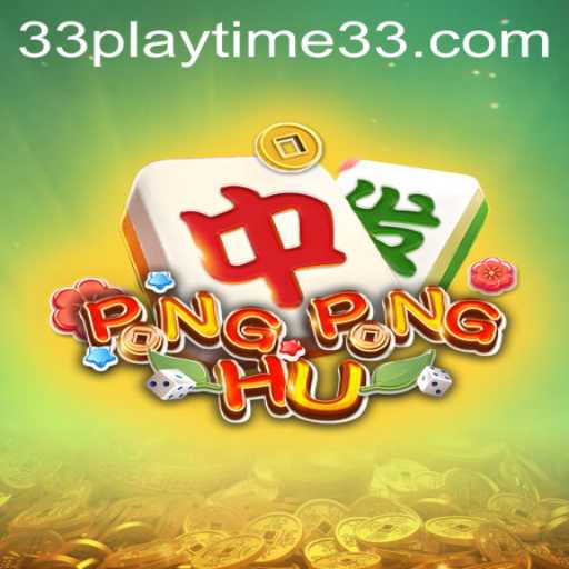Discover the Exciting World of PONGPONGHU: A New Era of Gaming with PlayTime33