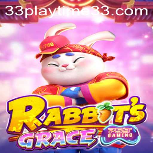 Exploring the Enchanting World of RabbitsGrace with PlayTime33