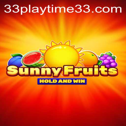 Explore the Vibrant World of SunnyFruits: A Dive into PlayTime33
