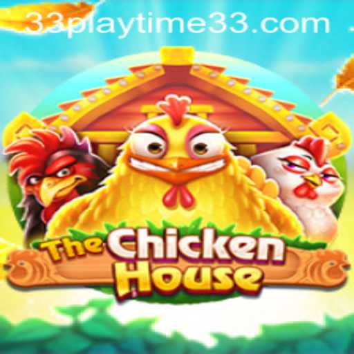 The Ultimate Guide to TheChickenHouse: Unraveling the Exciting World of PlayTime33